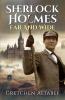 Sherlock Holmes Far and Wide