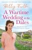 A Wartime Wedding in the Dales