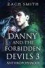 Danny And The Forbidden Devils 3