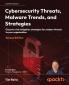 Cybersecurity Threats Malware Trends and Strategies - Second Edition