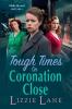 Tough Times on Coronation Close