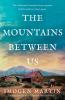 The Mountains Between Us