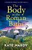 The Body at the Roman Baths