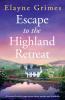 Escape to the Highland Retreat