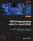 GPU Programming with C++ and CUDA