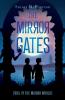 The Mirror Gates