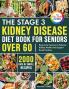 The Stage 3 Kidney Disease Diet Book for Seniors Over 60