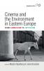 Cinema and the Environment in Eastern Europe