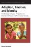 Adoption Emotion and Identity