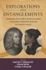 Explorations and Entanglements