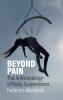 Beyond Pain