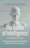 The Riddle of Intelligence