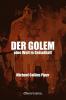 Der Golem - eine Welt in Geiselhaft