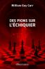 Des pions sur l'échiquier