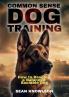 Common Sense Dog Training