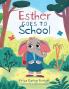 Esther Goes to School