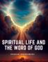 Spiritual Life and the Word of God