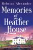 Memories of Heather House