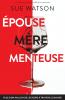 Épouse mère menteuse