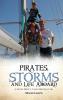 PIRATES STORMS AND LIFE ABOARD
