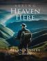 Seeing Heaven Here