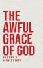 The Awful Grace of God