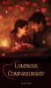 Luminous Companionship