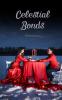 Celestial Bonds