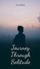 Journey Through Solitude