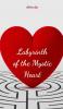 Labyrinth of the Mystic Heart