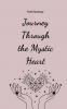 Journey Through the Mystic Heart