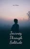 Journey Through Solitude