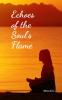 Echoes of the Soul's Flame