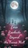 Eerie Rosebuds Beyond the Faerie Mull