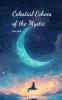 Celestial Echoes of the Mystic