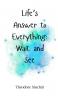 Life's Answer to Everything