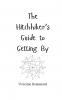The Hitchhiker's Guide to Getting By