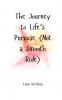 The Journey to Life's Purpose (Not a Smooth Ride)
