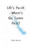 Life's Puzzle-Where's the Corner Piece?