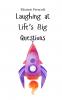 Laughing at Life's Big Questions