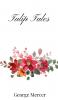 Tulip Tales