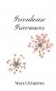 Greenhouse Grievances
