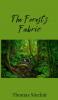 The Forest's Fabric