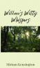 Willow's Witty Whispers