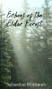 Echoes of the Elder Forest