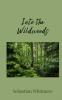 Into the Wildwoods