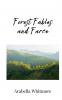 Forest Fables and Farce