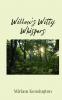 Willow's Witty Whispers