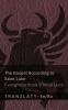 The Gospel According to Saint Luke / Evanghelia după Sfântul Luca (The Bible / Biblia)