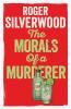 The Morals of a Murderer